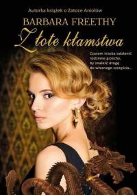 Złote kłamstwa - Barbara Freethy