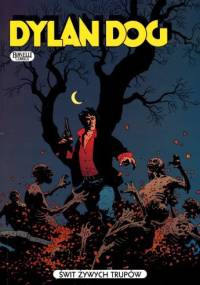 Dylan Dog: Świt żywych trupów - Tiziano Sclavi, Giampiero Casertano