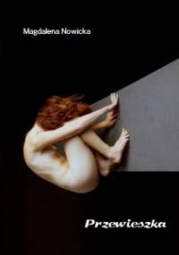 Przewieszka - Magdalena Nowicka