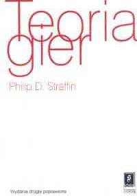 Teoria gier - Philip D. Straffin
