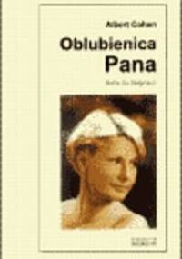 Oblubienica Pana - Albert Cohen