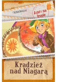 Agata na tropie. Kradzież nad Niagarą - Steve Stevenson