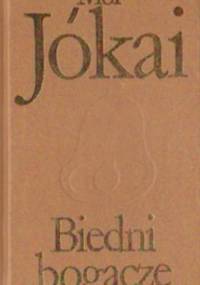 Biedni bogacze - Mór Jókai