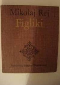 Figliki - Mikołaj Rej