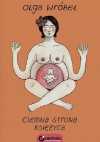 Ciemna strona księżyca - Olga Wróbel