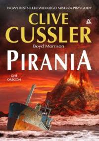Pirania - Clive Cussler, Boyd Morrison