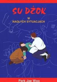 Su dżok w nagłych sytuacjach - Park Jae Woo