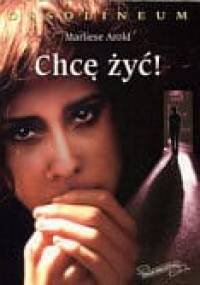 Chcę żyć! - Marliese Arold