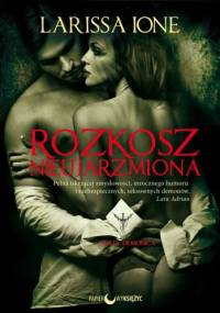 Rozkosz nieujarzmiona - Larissa Ione