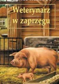 Weterynarz w zaprzęgu - James Herriot
