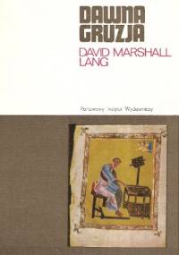 Dawna Gruzja - David Marshall Lang