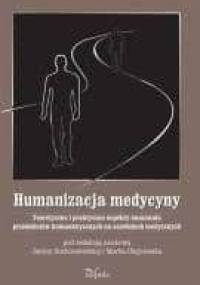 Humanizacja medycyny - Janina Suchorzewska