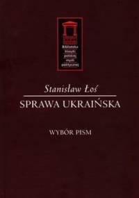 Sprawa ukraińska - Stanisław Łoś