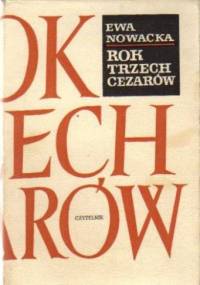Rok trzech cezarów - Ewa Nowacka