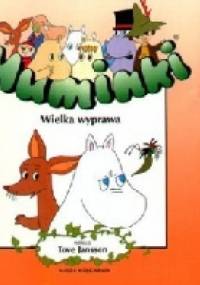 Muminki. Wielka wyprawa - Tove Jansson