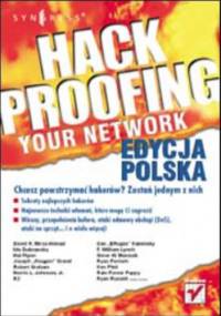Hack Proofing Your Network. Edycja polska - praca zbiorowa
