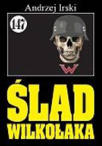 Ślad wilkołaka - Andrzej Irski