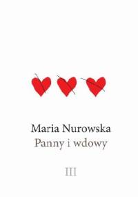 Panny i wdowy. Tom 3 - Maria Nurowska