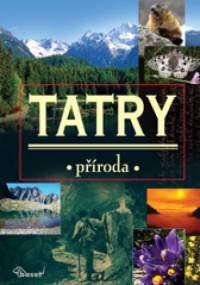 Tatry – příroda - praca zbiorowa