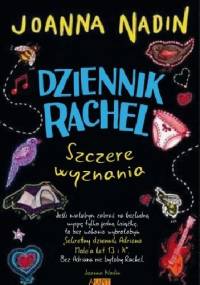 Dziennik Rachel. Szczere wyznania - Joanna Nadin