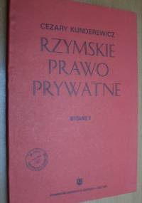 Rzymskie prawo prywatne - Cezary Kunderewicz