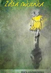 Żółta sukienka - Beata Gołembiowska