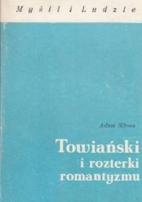 Towiański i rozterki romantyzmu - Adam Sikora