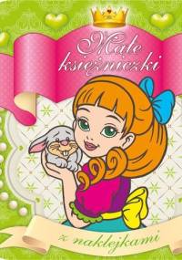 Małe księżniczki z naklejkami 4 - Mariola Budek