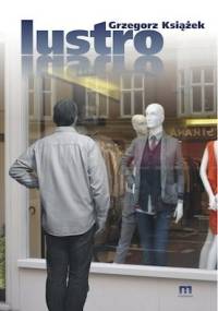 Lustro - Grzegorz Książek