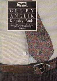 Gruby Anglik - Kingsley Amis