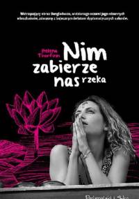 Nim zabierze nas rzeka - Helena Thorfinn