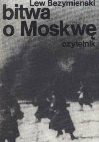 Bitwa o Moskwę - Lew Bezymienski