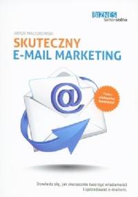 Skuteczny e-mail marketing - Artur Maciorowski