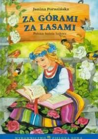 Za górami za lasami - Janina Porazińska
