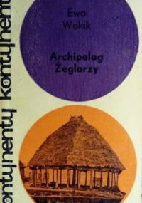 Archipelag Żeglarzy - Ewa Wolak