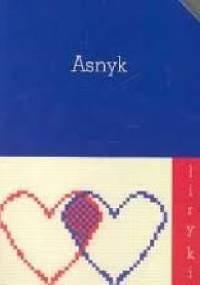 Asnyk Liryki - Adam Asnyk