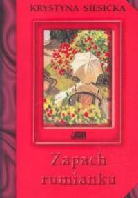 Zapach rumianku - Krystyna Siesicka