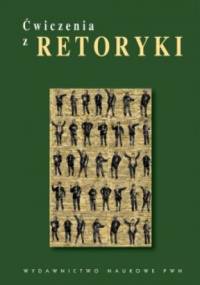 Ćwiczenia z retoryki