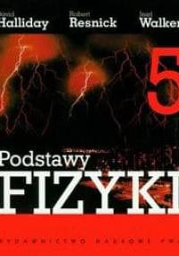 Podstawy fizyki cz.5