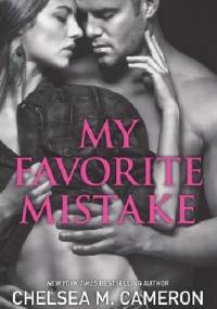 My Favorite Mistake - Chelsea M. Cameron