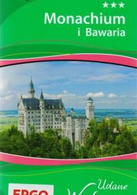 Monachium i Bawaria. Udane Wakacje. Przewodnik Bezdroża - praca zbiorowa