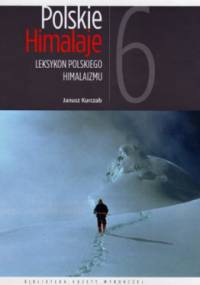 Leksykon polskiego himalaizmu - Janusz Kurczab