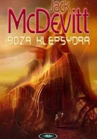 Boża klepsydra - Jack McDevitt