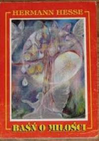 Baśń o miłości - Hermann Hesse