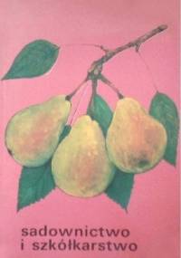 Sadownictwo i szkółkarstwo
