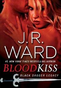 Blood Kiss - J.R. Ward