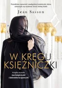 W kręgu księżniczki - Jean Sasson
