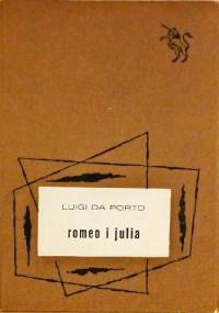 Romeo i Julia - Luigi da Porta