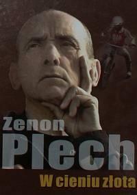W cieniu złota - Zenon Plech