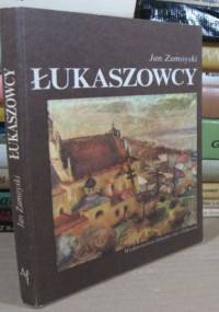Łukaszowcy - Jan Zamoyski